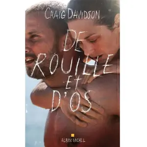Albin Michel Un goût de rouille et d'os Craig Davidson pas cher