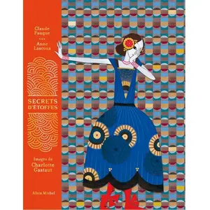 Albin Michel Jeunesse Secrets D'étoffes