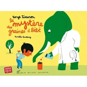 Comparateur de prix : Albin Michel Le mystère des graines à bébé Serge Tisseron, Aurélie Guillerey