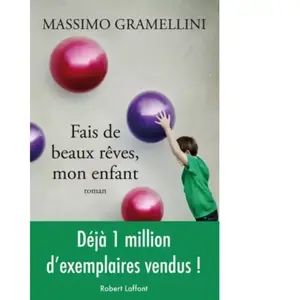 ISBN ***Livres*** Fais de beaux rêves, mon enfant Massimo Gramellini pas cher