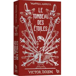 Comparateur de prix : Robert Laffont Vampyria America. Vol. 2. Le tombeau des étoiles Victor Dixen