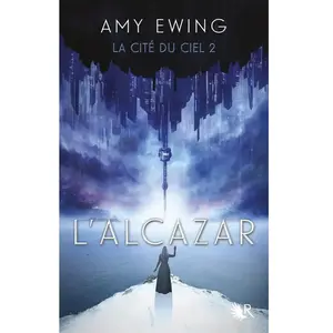 Comparateur de prix : R jeunesse La cité du ciel - tome 2 L'Alcazar