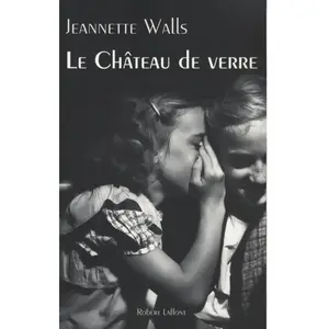 Le château de verre Jeannette Walls pas cher