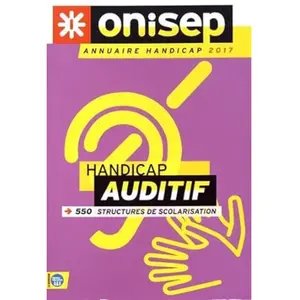 Comparateur de prix : Annuaire Handicap Auditif - 550 Structures De Scolarisation