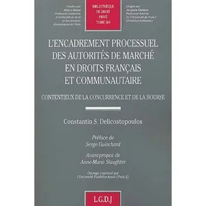 Comparateur de prix : Lgdj L'encadrement processuel des autorités de marché en droits frança...