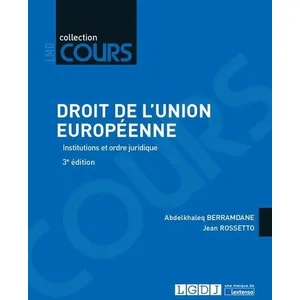Comparateur de prix : Lgdj Droit de l'Union européenne : institutions et ordre juridique