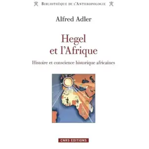 Cnrs Eds Hegel et l'Afrique pas cher