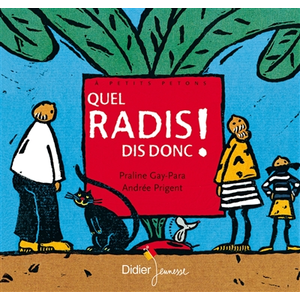 Comparateur de prix : Didier Jeunesse Quel Radis Dis Donc !