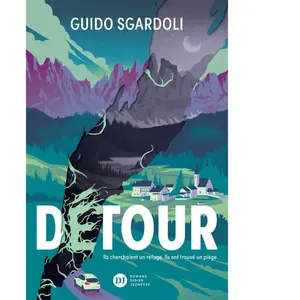 Détour - Guido Sgardoli - Didier Jeunesse - broché - Roman adolescent pas cher