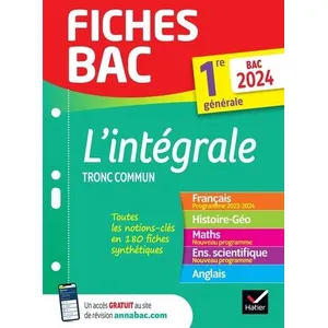 Hatier L'intégrale tronc commun, 1re générale : toutes les notions-clés en 180 fiches : bac 2024 pas cher