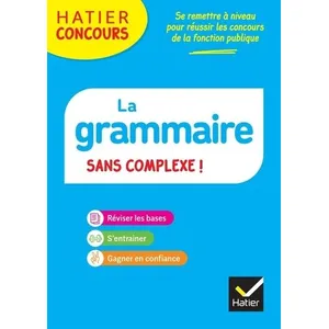 Hatier concours - La grammaire sans complexe pas cher