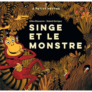Didier Jeunesse Singe et le monstre pas cher