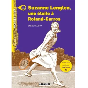 Didier Mondes en VF - Suzanne Lenglen, une étoile à Roland Garros - Niv. A1 - Livre + audios pas cher