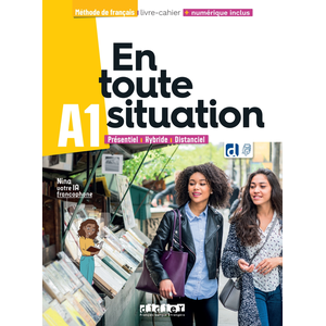 En toute situation  A1 - Livre-cahier + didierfle.app - Audrey Adida - Didier - broché - Méthode de langue pas cher