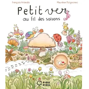 Petit ver au fil des saisons cartonné pas cher