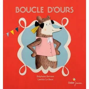 Boucle d'ours Stéphane Servant, Laetitia Le Saux pas cher