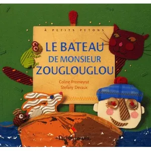 Comparateur de prix : Didier Jeunesse Le bateau de monsieur Zouglouglou