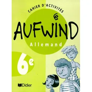 Didier Aufwind, allemand, 6e LV1 : cahier d'activités pas cher