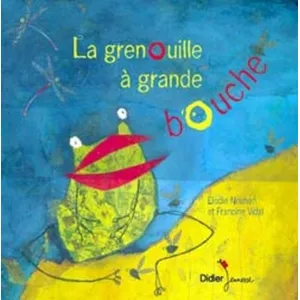 Didier Jeunesse La grenouille à grande bouche pas cher