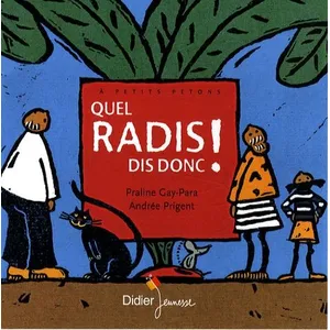 Comparateur de prix : Didier Jeunesse Quel Radis Dis-Donc !