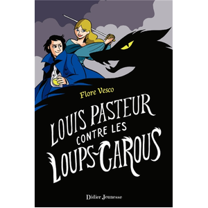 Comparateur de prix : Didier Jeunesse Louis Pasteur Contre Les Loups-Garous