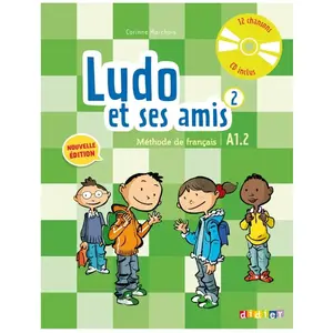 Didier Ludo Et Ses Amis 2 - Méthode De Français A1.2 (1 Cd Audio)