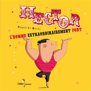 Didier Jeunesse Hector, l'homme extraordinairement fort - poche pas cher