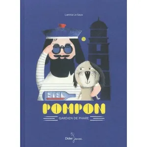 Didier Jeunesse Pompon, gardien de phare