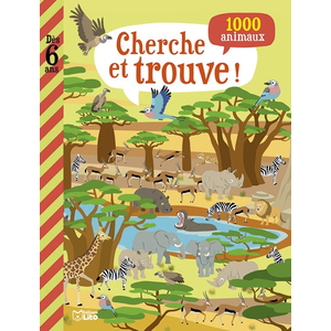 Lito Cherche et trouve ! 1000 animaux