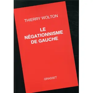 Grasset Le négationnisme de gauche pas cher