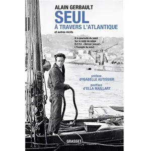Grasset Seul à travers l'Atlantique et autres récits Ned pas cher