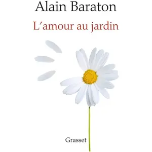 Grasset L'amour Au Jardin pas cher