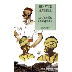 Grasset Le cimetière des éléphants