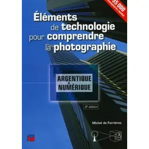 ISBN Eléments de technologie pour comprendre la photographie