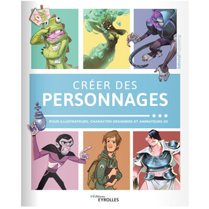 ISBN Eyrolles Créer des personnages pas cher