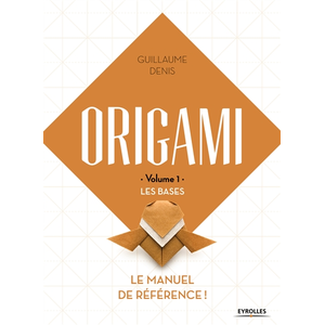 ISBN Eyrolles Origami volume 1 Les bases pas cher