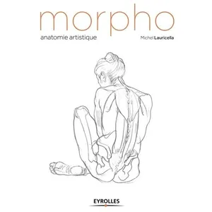 Comparateur de prix : EYROLLES Morpho : anatomie artistique : morpho - anatomie artistique