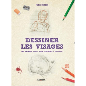 ISBN Dessiner les visages : une méthode simple pour apprendre à dessiner pas cher