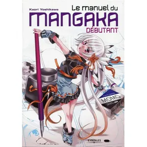 Comparateur de prix : EYROLLES Le Manuel Du Mangaka Débutant