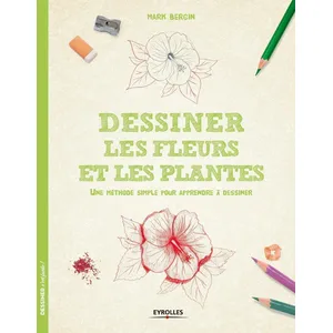 Eyrolles Dessiner les fleurs et les plantesVendu parlireka