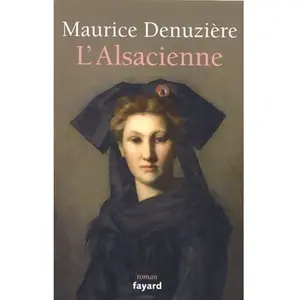 FAYARD L'Alsacienne Maurice Denuzière pas cher