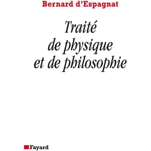 Fayard Traité de physique et de philosophie pas cher