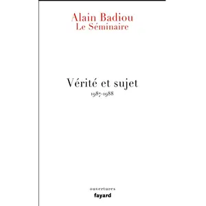 Fayard Le Séminaire - Vérité et sujet pas cher