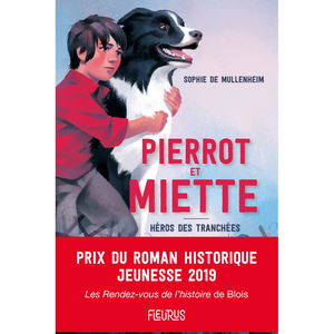 Fleurus Pierrot et Miette. Héros des tranchées pas cher