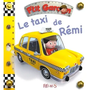 Fleurus Le taxi de Rémi Nathalie Bélineau, Emilie Beaumont, Alexis Nesme pas cher