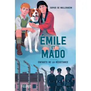 Fleurus Emile et Mado. Enfants dans la Résistance. pas cher