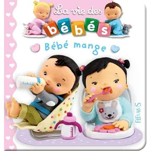 Fleurus Bébé mange Nathalie Bélineau, Emilie Beaumont, Christelle Mekdjian pas cher