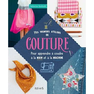 Fleurus Mes premiers ateliers de couture Catherine Guidicelli (Auteur)