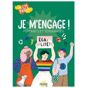 Fleurus Je m'engage ! Portraits et témoignages pas cher