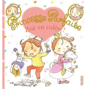 Fleurus Zoé en colère ! Fabienne Blanchut (Auteur), Camille Dubois (Illustration)